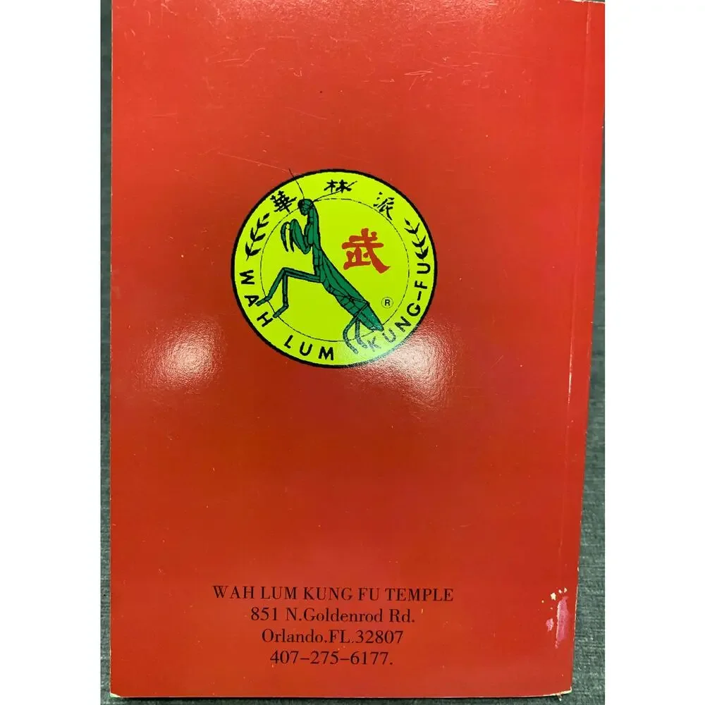 Wah Lum Kung Fu of USA - Grandmaster Chan Pui - Softcover, 118 Pages